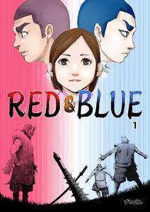 RED&amp;BLUE 第1話